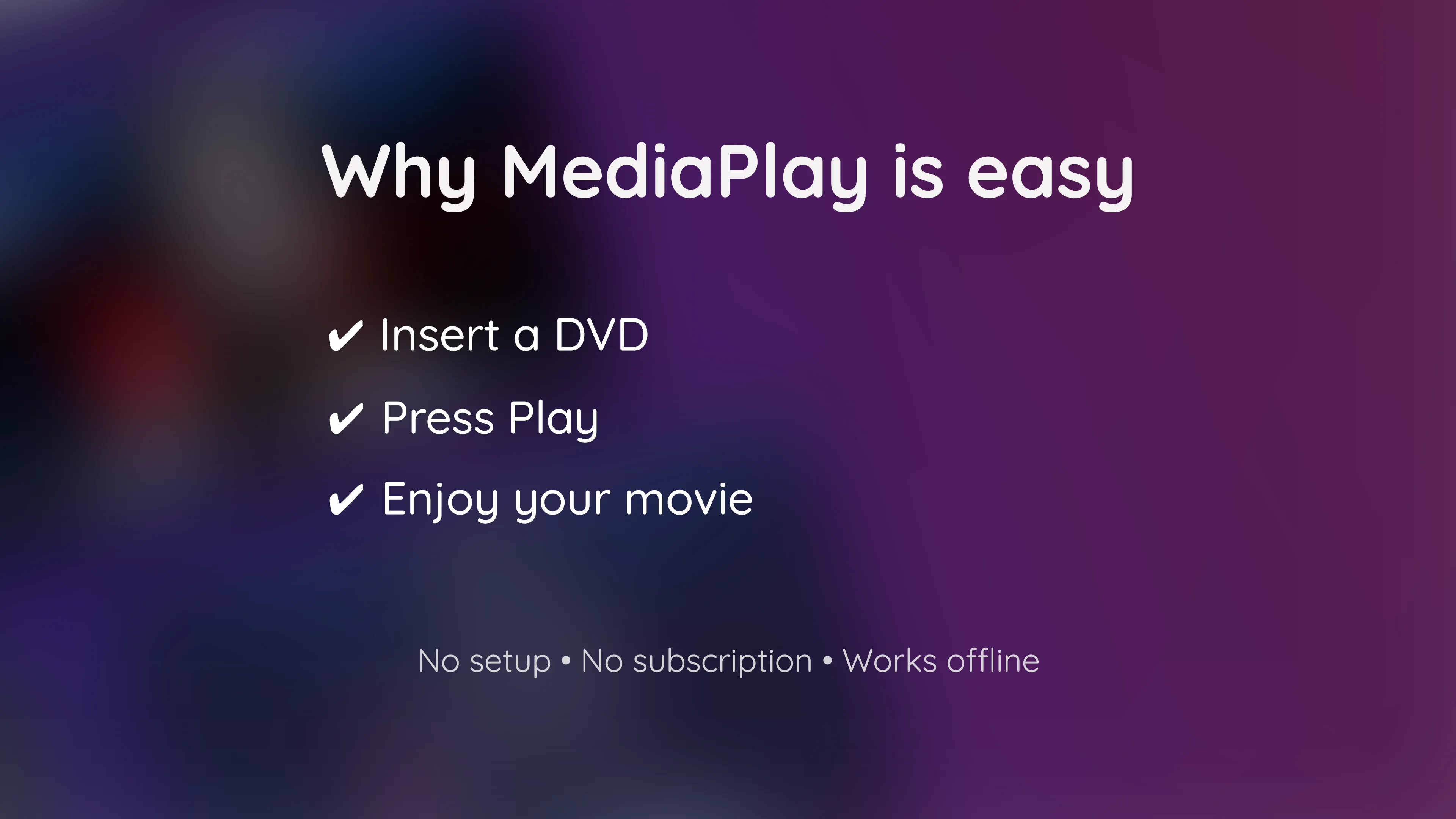 Why choose MediaPlay DVD Player