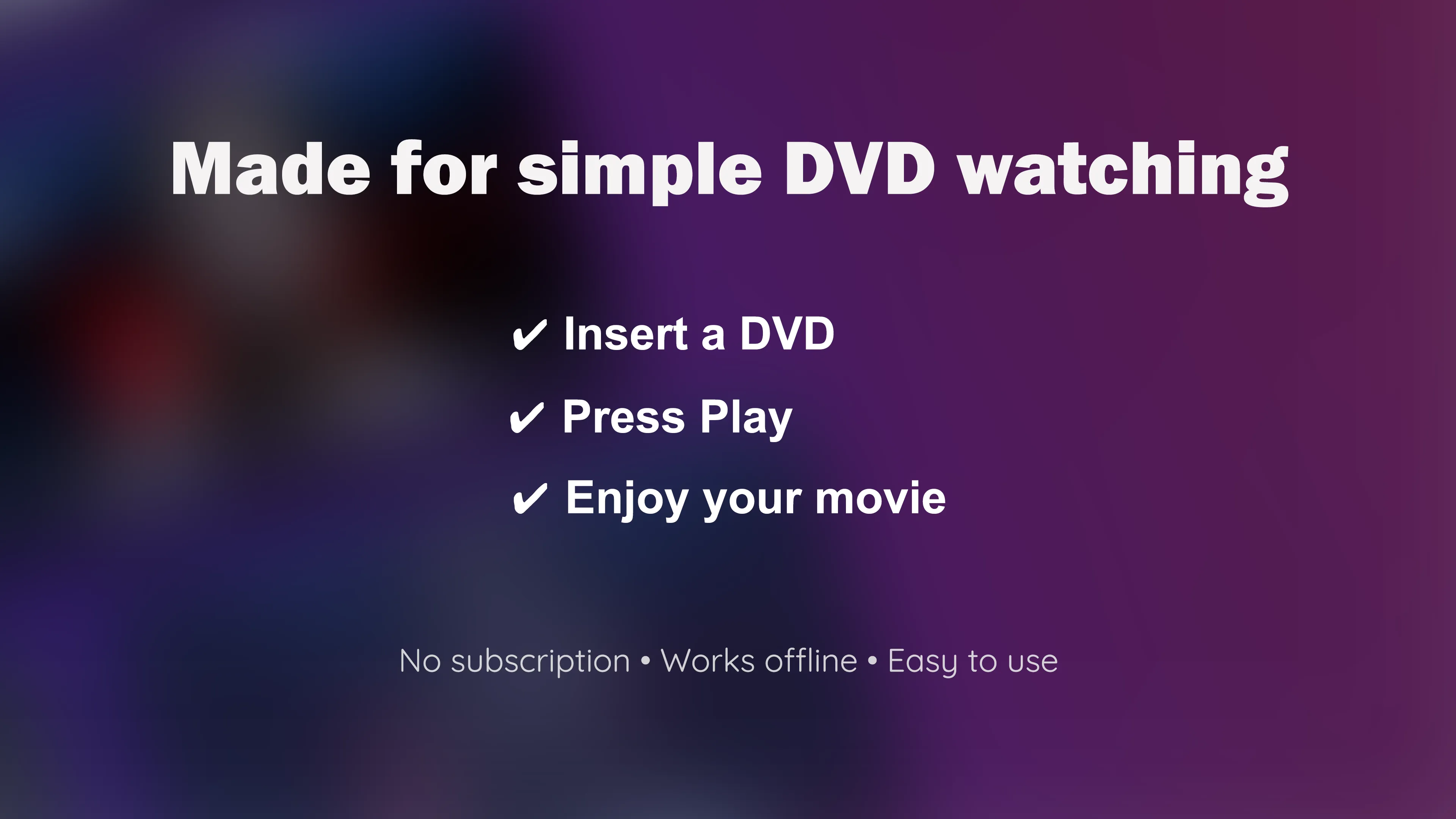 Simple DVD watching with MediaPlay DVD Player